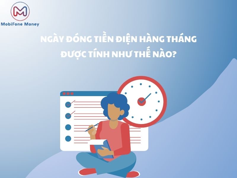 Lịch đóng tiền điện hàng tháng vào ngày nào